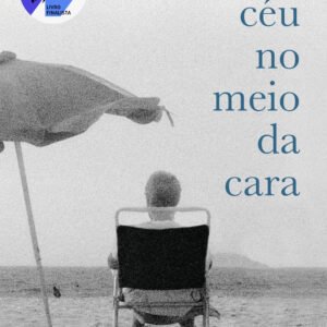 O CÉU NO MEIO DA CARA