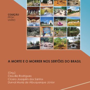A MORTE E O MORRER NOS SERTÕES DO BRASIL