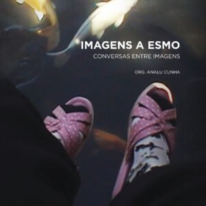 IMAGENS A ESMO: CONVERSAS ENTRE IMAGENS